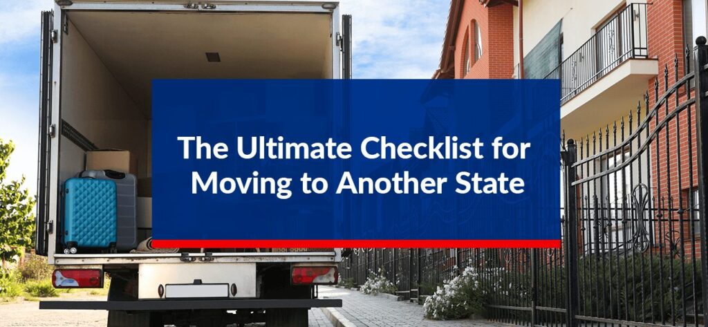 The Ultimate Checklist for Moving to Another State - Satellite Self Storage